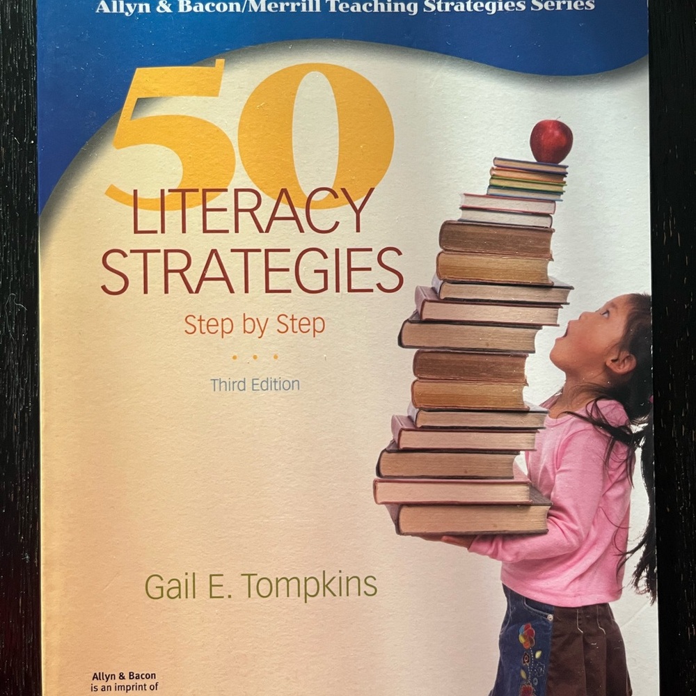 50 Literacy Strategies Step by Step by Gail E. Tompkins